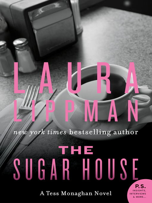 Title details for The Sugar House by Laura Lippman - Available